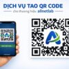 Tạo QR Code Chuyên Nghiệp Theo Yêu Cầu Chỉ Từ 99K